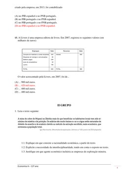 Economia A – 11º ano 
4 
criado pela empresa, em 2013, foi contabilizado 
 
(A) no PIB espanhol e no PNB português. 
(B) no P