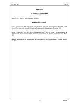 NTE INEN   380 
 
1985-12       
 
1985-039  
-7-
 
 
 
APENDICE Z 
 
 
Z.1 NORMAS A CONSULTAR  
 
 
Es