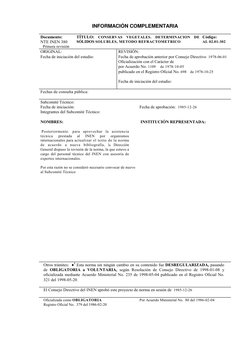 INFORMACIÓN COMPLEMENTARIA 
 
Documento: 
NTE INEN 380 
Primera revisión 
TÍTULO: CONSERVAS VEGETALES. DETERMINACION DE