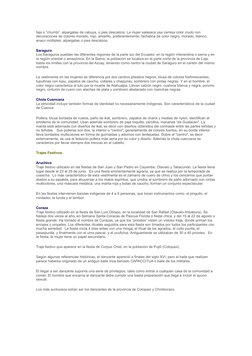 faja o “chumbi”, alpargatas de cabuya, o pies descalzos. La mujer salasaca usa camisa color crudo con 
decoraciones de colore