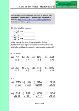Lista de Exercícios - Multiplicação  
 
Página 1 de 10 
 
 
Nota: Os exercícios desta aula são referentes ao seguinte vídeo
