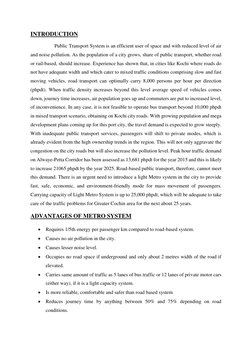 INTRODUCTION 
Public Transport System is an efficient user of space and with reduced level of air 
and noise pollution. As th