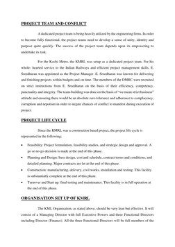PROJECT TEAM AND CONFLICT 
A dedicated project team is being heavily utilized by the engineering firms. In order 
to become f