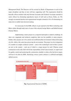 Management Board. The Directors will be assisted by Heads of Departments in each of the 
major disciplines and they in turn w