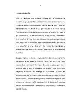 1 
 
I. INTRODUCCIÓN 
Entre los vegetales más antiguos utilizados por la humanidad se 
encuentra el apio, que prefiere suelos