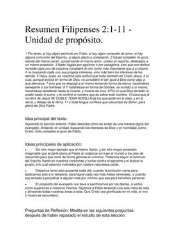Resumen Filipenses 2:1-11 - 
Unidad de propósito. 
 
1 Por tanto, si hay algún estímulo en Cristo, si hay algún consuelo de a