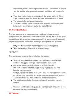  Repeat this process choosing different actions - you can be as silly as 
you like and the sillier you are the more the chil