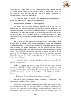 ~ 8 ~ 
 
correspondem a meu jeans skinny. É claro que eu não consigo usá-los 
por muito tempo. Assim que eu estou dentro, e