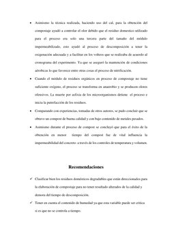  Asimismo la técnica realizada, haciendo uso del cal, para la obtención del 
compostaje ayudó a controlar el olor debido que