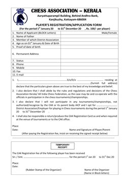 CHESS ASSOCIATION – KERALA 
 
         Aaryattuparampil Building, Behind Andhra Bank,  
                          Kanjikuzhy,