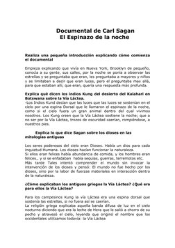 Documental de Carl Sagan  
  
 
 
  El Espinazo de la noche 
 
 
 
Realiza una pequeña introducción explicando cómo comienz