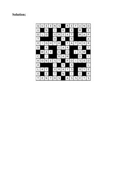 Solution;
Q
U
E
E
N
S
R
E
F
U
N
D
U
N
I
K
X
M
E
O
L
D
G
R
E
A
T
M
A
P
T
H
Y
R
A
E
I
G
H
T
H
F
A
T
H
E
R
D
R
E
A
R
E
T
W
A
Y
A
