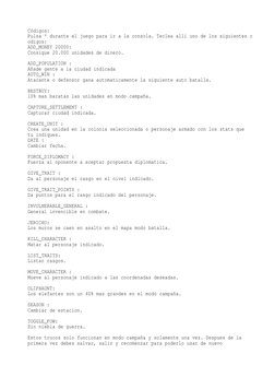 Códigos:
Pulsa º durante el juego para ir a la consola. Teclea alli uno de los siguientes c
odigos:
ADD_MONEY 20000:
Consigue