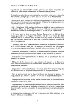 MANUAL DE DERECHO DE SEGUROS
seguridades  por  determinados  montos  por  los  que  deben  responder  las
compañías, para ate