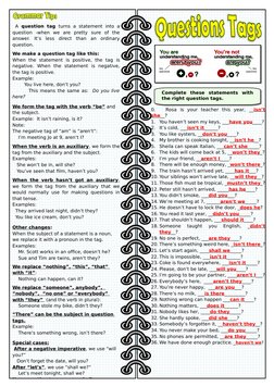 Complete these statements with 
the right question tags. 
Complete these statements with 
the right question tags. 
0.    Ros