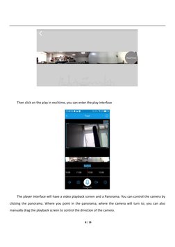 8 / 19 
 
 
 
Then click on the play in real time, you can enter the play interface  
 
The player interface will have a
