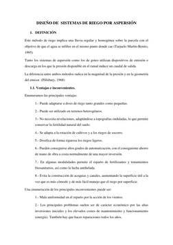 DISEÑO DE  SISTEMAS DE RIEGO POR ASPERSIÓN 
1. DEFINICIÓN 
Este método de riego implica una lluvia regular y homogénea sobre