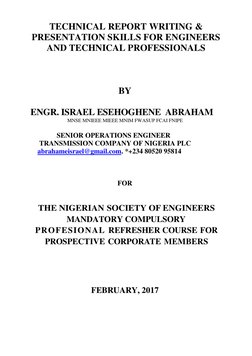 TECHNICAL REPORT WRITING & 
PRESENTATION SKILLS FOR ENGINEERS  
AND TECHNICAL PROFESSIONALS 
 
 
 
BY 
 
ENGR. ISRAEL ESEHOGH