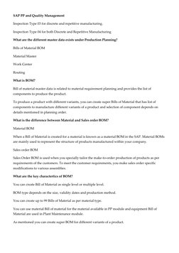 SAP PP and Quality Management 
Inspection Type 03 for discrete and repetitive manufacturing. 
Inspection Type 04 for both Dis