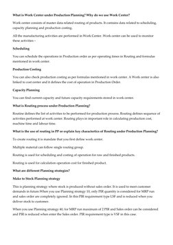 What is Work Center under Production Planning? Why do we use Work Center? 
Work center consists of master data related routin