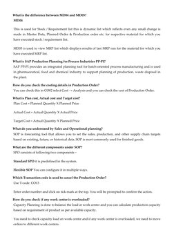 What is the difference between MD04 and MD05? 
MD04 
This is used for Stock / Requirement list this is dynamic list which ref