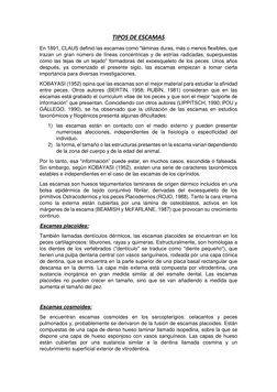 TIPOS DE ESCAMAS 
En 1891, CLAUS definió las escamas como “láminas duras, más o menos flexibles, que 
trazan un gran número d