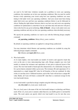 ENGI 9868 ASIC Design 
 
 
Notes 7: Apply Synthesis Constraints 
 
Instructor: Cheng Li 
10 
are used to fix hold time viol