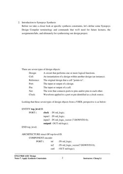 ENGI 9868 ASIC Design 
 
 
Notes 7: Apply Synthesis Constraints 
 
Instructor: Cheng Li 
2
 
2. Introduction to Synopsys Sy