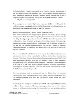 ENGI 9868 ASIC Design 
 
 
Notes 7: Apply Synthesis Constraints 
 
Instructor: Cheng Li 
9
for Synopsys Design Compiler, bu