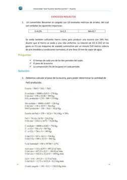 Universidad “José Faustino Sánchez Carrión” – Huacho 
 
2  
 
EJERCICIOS RESUELTOS 
1.  Un convertidor Bessemer es cargado co