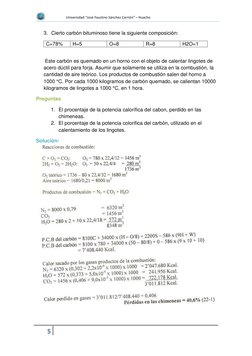 Universidad “José Faustino Sánchez Carrión” – Huacho 
 
5  
 
3. Cierto carbón bituminoso tiene la siguiente composición: 
C=