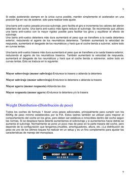 9
9
Si estás acelerando siempre en la única curva posible, mantén simplemente el acelerador en una 
posición fija en vez