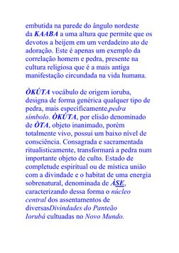 embutida na parede do ângulo nordeste 
da KAABA a uma altura que permite que os 
devotos a beijem em um verdadeiro ato de 
ad