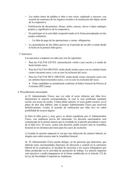 -
Los malos tratos de palabra u obra a otro socio, empleado o terceros, con 
ocasión de reuniones de los órganos sociales o l