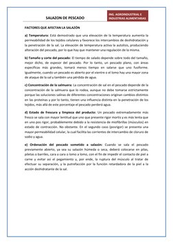SALAZON DE PESCADO  
ING. AGROINDUSTRIAL E 
INDUSTRIAS ALIMENTARIAS 
 
FACTORES QUE AFECTAN LA SALAZÓN  
a) Temperatura: Está