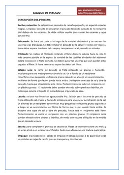 SALAZON DE PESCADO  
ING. AGROINDUSTRIAL E 
INDUSTRIAS ALIMENTARIAS 
 
DESCRIPCIÓN DEL PROCESO: 
Recibo y selección: Se selec
