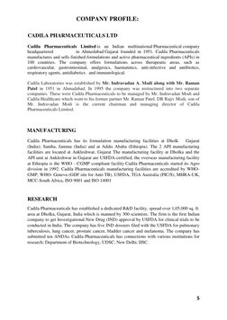 5 
 
 
 
Cadila Pharmaceuticals Limited is an Indian multinational Pharmaceutical company 
headquartered           in Ahmedab