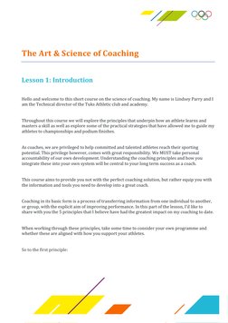 The Art & Science of Coaching  
 
Lesson 1: Introduction 
 
Hello and welcome to this short course on the science of coac
