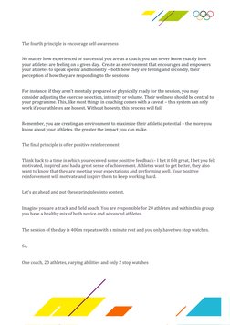 The fourth principle is encourage self-awareness 
 
No matter how experienced or successful you are as a coach, you can nev