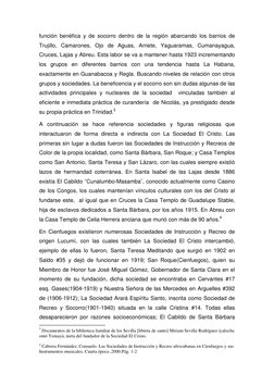 función benéfica y de socorro dentro de la región abarcando los barrios de 
Trujillo, Camarones, Ojo de Aguas, Arriete, Yagua