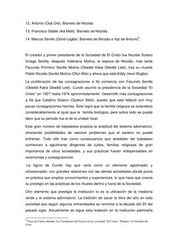 12. Antonio (Osá Oré). Bisnieto de Nicolás.  
13. Francisco Stable (Iká Melli). Bisnieto de Nicolás.  
14. Marcos Sevilla (Oc