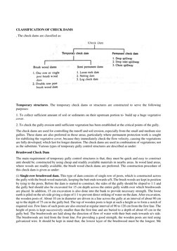 CLASSIFICATION OF CHECK DAMS 
, The check dams are classified as: 
 
 
Temporary structures. The temporary check dams or st