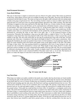 Semi Permanent Structures : 
Loose Rock Fill Dam.  
This type of check dam is simple in construction and very effective for g