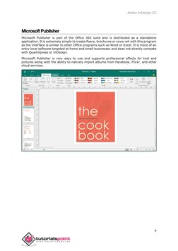 Adobe InDesign CC 
 
4 
 
Microsoft Publisher 
Microsoft Publisher is part of the Office 365 suite and is distributed as a st