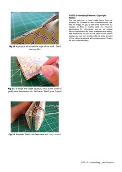 Fig 16 Apply glue all around the edge of the shell.  Don’t 
miss any bits.
Fig 17. If things are a tight squeeze, use a screw