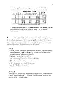 7 
valor del pago periódico = intereses del periodo + amortización del periodo 
 
     La deuda queda saldada en 6 meses. E