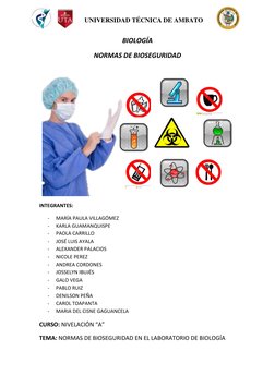 UNIVERSIDAD TÉCNICA DE AMBATO 
 
BIOLOGÍA 
NORMAS DE BIOSEGURIDAD 
 
 
 
 
 
 
 
 
 
 
INTEGRANTE