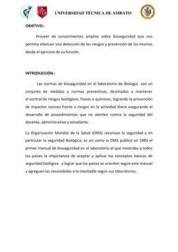 UNIVERSIDAD TÉCNICA DE AMBATO 
 
OBJETIVO.-  
Proveer de conocimientos amplios sobre bioseguridad