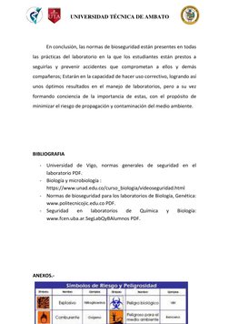 UNIVERSIDAD TÉCNICA DE AMBATO 
 
 
En conclusión, las normas de bioseguridad están presentes en t