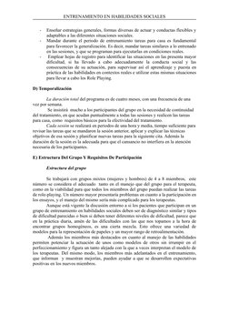 ENTRENAMIENTO EN HABILIDADES SOCIALES
-
Enseñar estrategias generales, formas diversas de actuar y conductas flexibles y
adap